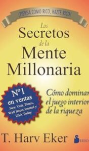 Los secretos de la mente millonaria